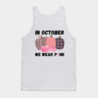 In October We Wear Pink Tank Top